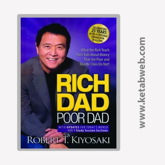 تصویر  کتاب RICH DAD POOR DAD (پدر پولدار پدر بی پول)