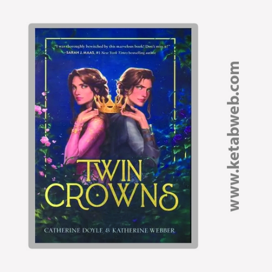 تصویر  کتاب TWIN CROWNS (تاج دوقلوها)