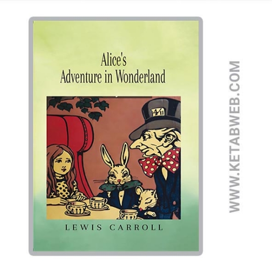 تصویر  کتاب Alices Adventure In Wonderland زبان اصلی